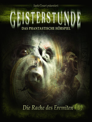cover image of Geisterstunde--Das phantastische Hörspiel, Folge 6